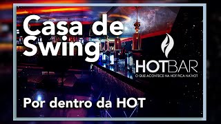 Como é uma casa de swing Visitei a Hot Bar em São Paulo [upl. by Paviour237]