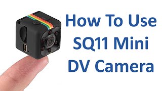 How To Use SQ11 Mini DV Camera  Updated Video Link In The Description Below [upl. by Gnes]