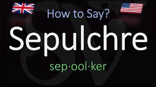 How to Pronounce Sepulchre CORRECTLY Meaning amp Pronunciation [upl. by Archle]