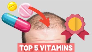 Top 5 Vitamins For Hair Growth  THE HOLY 5 YOU MUST NEED [upl. by Pufahl166]