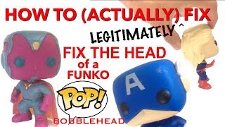 How to Actually Legitimately Fix the Head of a Funko POP Bobblehead  Clean stand buy etc [upl. by Kasper]