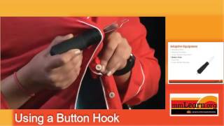 Adaptive Equipment How to Use a Button Hook [upl. by Munroe]