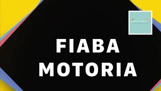 FIABA MOTORIA [upl. by Htiek63]