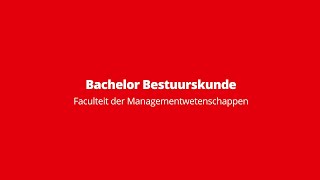 Bachelor Bestuurskunde  Radboud Universiteit [upl. by Hadwyn]