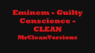 Eminem  Guilty Conscience  CLEAN [upl. by Audette109]