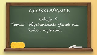 Głoskowanie  lekcja 4 [upl. by Erialc]