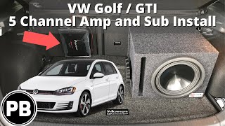 2014  2020 VW GTI  GOLF 5 Channel Amp and Sub Install  MK7 [upl. by Wrench]