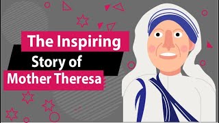 Mother Teresa Biography  Animated Video  Her Inspiring Story [upl. by Earl424]