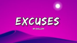 Excuses Ap Dhillon Lyrics  Lyrical Bam Panjabi [upl. by Olcott]