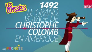 Le grand voyage de Christophe Colomb  1492 la découverte de l’Amérique ep 1  Les Odyssées [upl. by Donia673]