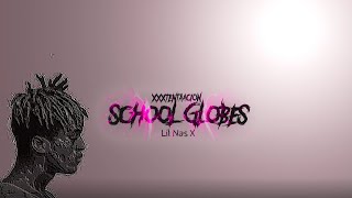 XXXTENTACION  School Globes ftLil Nas X Lyrics [upl. by Aurelea]