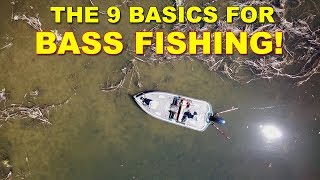 Bass Fishing Tips 9 Basics All Anglers Need To Know  Bass Fishing Tutorial [upl. by Gerge327]