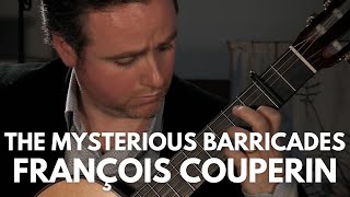 The Mysterious Barricades by François Couperin  Matthew McAllister Guitar [upl. by Chelsae]