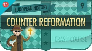 Catholic CounterReformation Crash Course European History 9 [upl. by Drawets293]