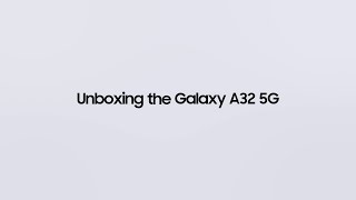 Galaxy A32 5G Official Unboxing  Samsung [upl. by Severen]