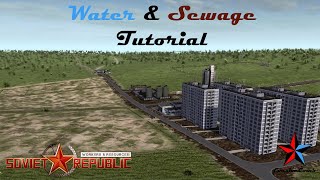 Water amp Sewage Tutorial  Workers amp Resources Soviet Republic [upl. by Millisent]