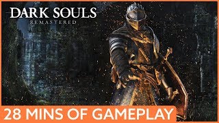 28 minutes of Dark Souls Remastered gameplay [upl. by Redneval]