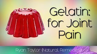 Gelatin for Joint Pain [upl. by Kred]