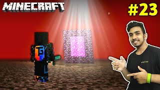 I REACHED ON TOP OF THE NETHER ROOF  MINECRAFT GAMEPLAY 23 [upl. by Whitford]