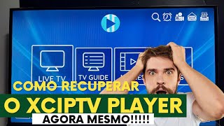 Recupere o XCIPTV Player agora mesmo [upl. by Margarette159]