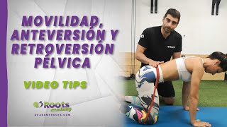 🎥 Movilidad anteversión y retroversión pélvica  Roots videotips ✅⁣ [upl. by Candless]