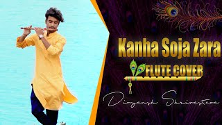 Kanha Soja Zara  Raas Garba  Flute Cover  Divyansh Shrivastava Instrumental Janmashtami Special [upl. by Rollin]