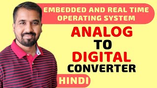 Analog To Digital Converter ADC Explained in Hindi l ERTOS Course [upl. by Giraldo258]