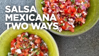 Rick Bayless Essential Salsa Salsa Mexicana Two Ways [upl. by Narot219]