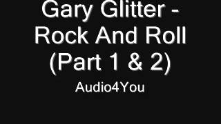 Gary Glitter Rock and Roll Part 1 2 [upl. by Annahavas396]