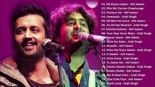 Atif Aslam amp Arijit Singh Best Songs  Bollywood Collection Love Songs 2021  ATIF ASLAM SONGS 2021 [upl. by Sirah]