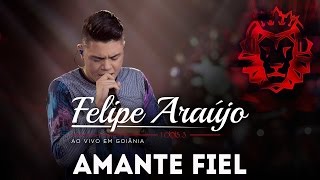 Felipe Araújo  Amante Fiel  DVD 1dois3 [upl. by Aihsiek702]