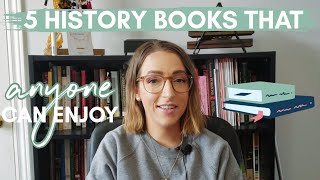 5 History Books that Anyone Can Enjoy  Recommendations from a History PhD [upl. by Dorette]