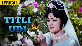 Titli Udi 4K  Lyrical  Vyjayanthimala Superhit Song  Shankar Jaikishan Songs  Suraj [upl. by Hamas]