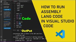 How To Run Assembly Language Code In Visual Studio Code  IDE For Assembly Language 2021 [upl. by Nibot]