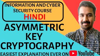 Asymmetric Key Cryptography ll Information and Cyber Security Course Explained in Hindi [upl. by Daj226]