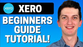 How To Use Xero  Xero For Beginners  Xero Accounting Software Tutorial 2023 [upl. by Saval]