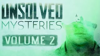 6 True Scary Unsolved Mysteries That Remain Unexplained Vol 2 [upl. by Ardnod]