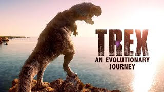 TRex An Evolutionary Journey 2016 [upl. by Annhoj140]