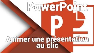 PowerPoint  Comment animer une diapositive au clic [upl. by Quincy]