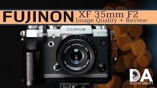 Fujinon XF 35mm F2 IQ Breakdown  Review  4K [upl. by Nebuer]