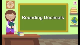 Rounding Decimals  Mathematics Grade 5  Periwinkle [upl. by Yentiw]