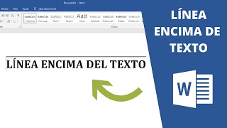 🔵 Cómo Poner una LINEA Encima de las LETRAS en WORD 📝 [upl. by Mccormac]