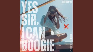 Yes Sir I Can Boogie [upl. by Sirois196]