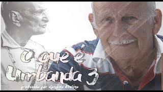 O Que é Umbanda 3  Documentário [upl. by Annaek]