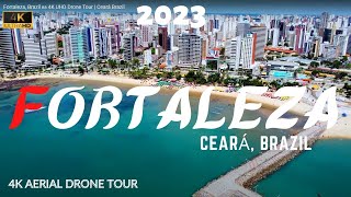 Fortaleza Brazil 🇧🇷 4K UHD Drone Tour  Ceará Brazil [upl. by Helsell]