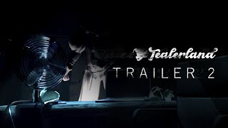 TEALERLAND  Trailer 2 [upl. by Deragon]