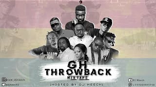 Dj Meech  Ghana Throwback Mix Hiplife ObrafourMzbelSarkodieEdemScizoPraye4x4Tinny [upl. by Eirol]